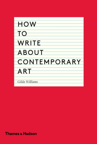 How to Write About Contemporary Art 9780500291573