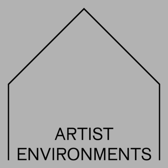 Artist Environments