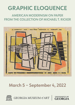 Georgia Museum of Art: Graphic Eloquence: American Modernism on Paper on view through September 4