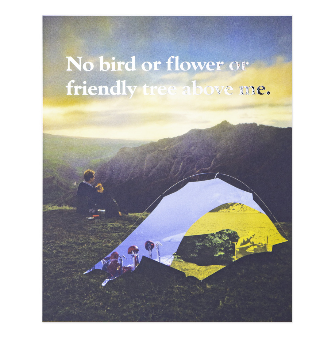 A faux poster image of a man next to a tent looking at a mountainous vista. The text says "No bird or flower or friendly tree above me."